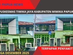Puskesmas Timika Jaya Tangani 18 Kasus HIV Sepanjang 2025